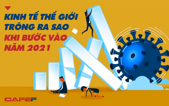 5 biểu đồ cho thấy kinh tế thế giới trông ra sao khi bước vào năm 2021