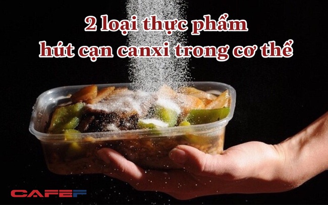 Đồ ngọt và loại thực phẩm này chính là máy “hút cạn canxi” trong cơ thể bạn: Nhiều người không biết vẫn vô tư ăn mỗi ngày, xương và răng yếu đừng hỏi tại sao