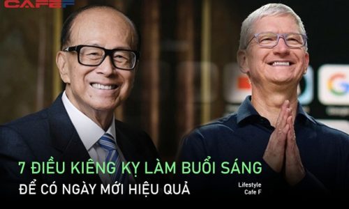 Không phải cứ dậy sớm là thành công: Bí mật nằm ở 7 điều kiêng kỵ làm nên buổi sáng hiệu quả của giám đốc Tim Cook, tỷ phú Li Ka-shing