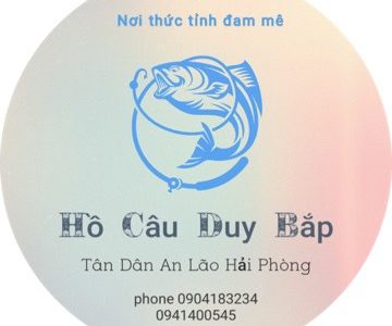 Hồ câu Duy Bắp – Nơi trải nghiệm câu cá tuyệt vời tại Hải Phòng